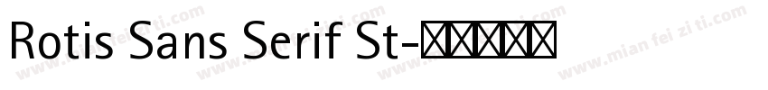 Rotis Sans Serif St字体转换